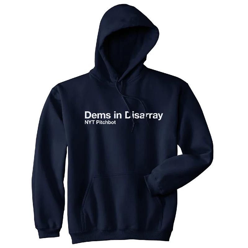 Hoodie with contrast trim men-Dems In Disarray Unisex Hoodie Funny Novelty Hooded Sweatshirt