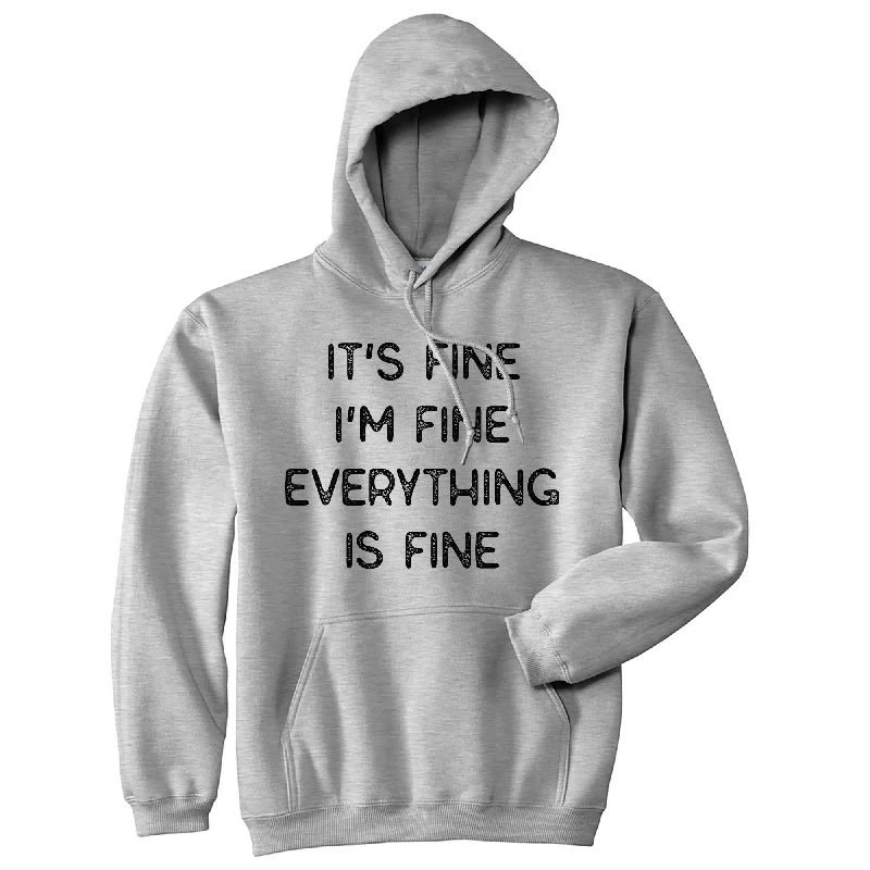 Men’s premium sporty hoodie-I'm Fine Everything Is Fine Hoodie