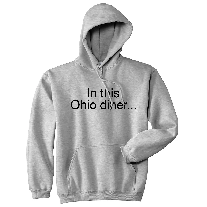 Men’s lightweight navy pullover-In This Ohio Diner Unisex Hoodie Funny Sarcastic Internet Novelty Hooded Sweatshirt