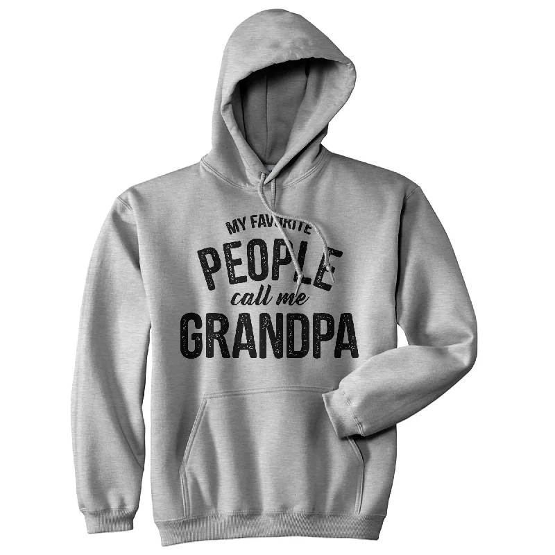 Men’s durable sporty hoodie-My Favorite People Call Me Grandpa Hoodie