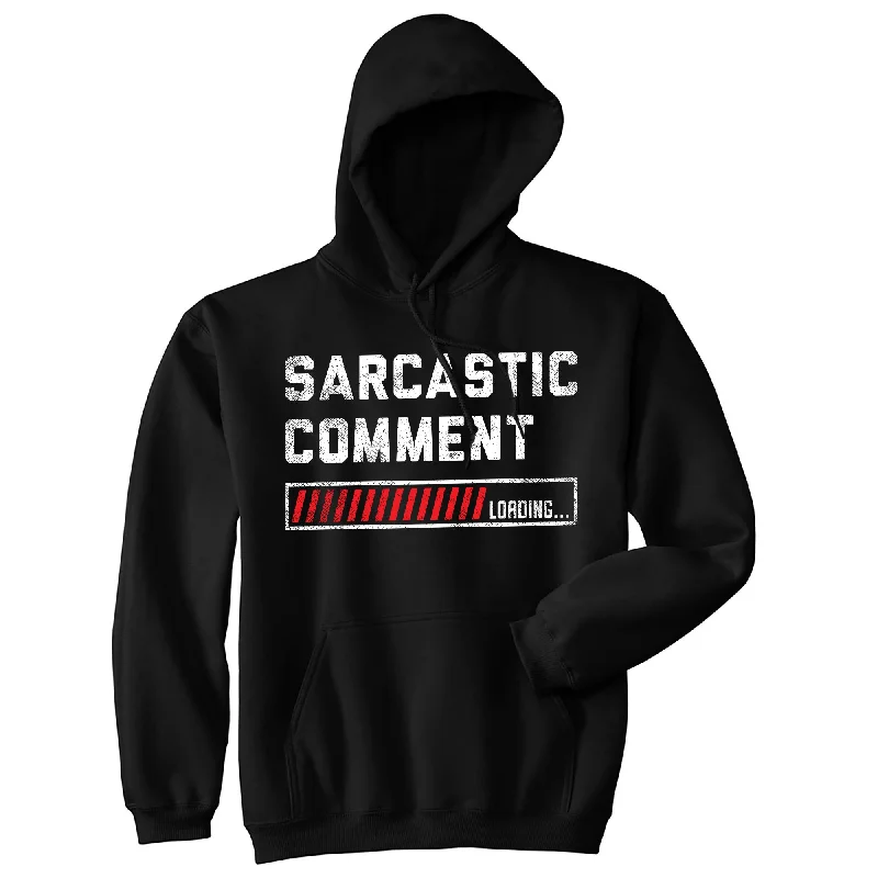 Men’s warm white pullover-Sarcastic Comment Loading Unisex Hoodie Funny Sarcasm Joke Graphic Hooded Sweatshirt