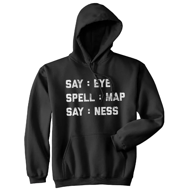 Hoodie with graphic hood men-Intelligence Test Say Eye Spell Map Say Ness Unisex Hoodie Hilarious Top For Men