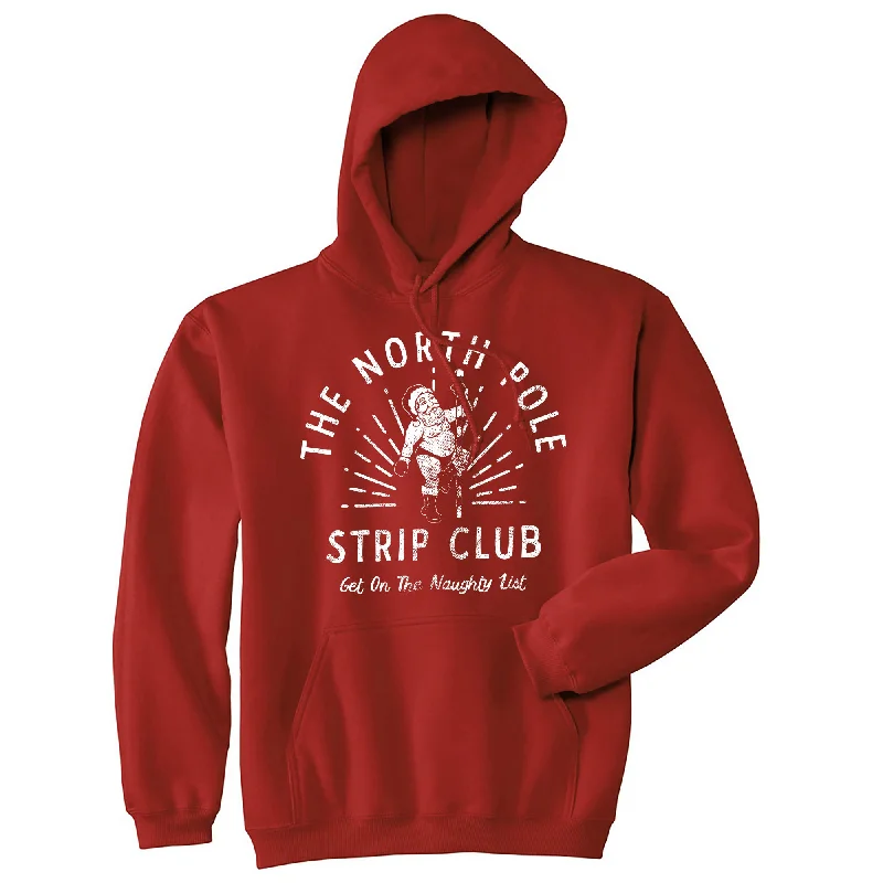 Men’s cozy street hoodie-The North Pole Strip Club Unisex Hoodie Funny Xmas Party Sexy Santa Hooded Sweatshirt