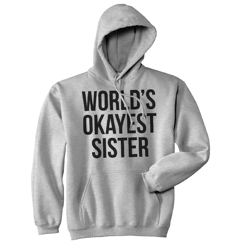 Men’s warm urban hoodie-World's Okayest Sister Hoodie