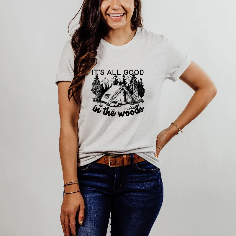 trendy short sleeve t-shirts for casual hangouts -All Good In The Woods TShirt *UNISEX FIT*