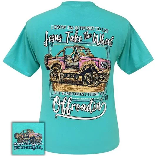 stylish short sleeve shirts for weekend trips -Girlie Girl Originals Preppy Jesus Supposed To Take The Wheel But We Offroadin’ T-Shirt