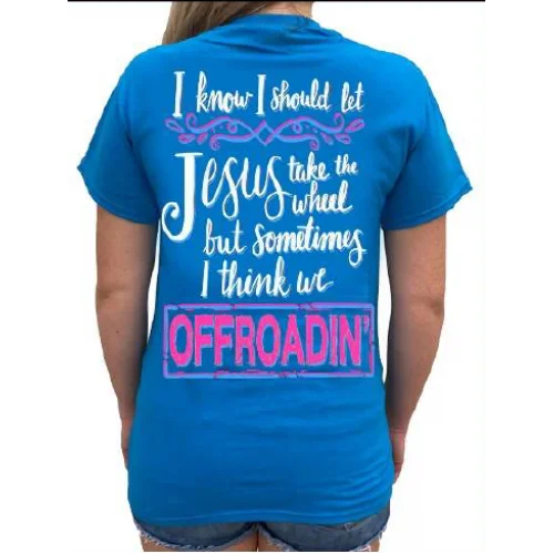 trendy short sleeve shirts for active lifestyle -Southern Attitude Preppy Jesus Take The Wheel Offroadin T-Shirt